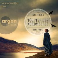 Töchter des Nordmeeres - Livs Weg (Nur bei uns!) von Ines Thorn