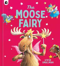 Produktbild: Smallman, S: The Moose Fairy