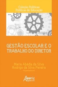 Produktbild: Gest&atilde;o Escolar e o Trabalho do Diretor