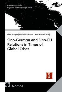 Produktbild: Sino-German and Sino-EU Relations in Times of Global Crises