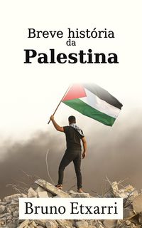 Produktbild: Breve hist&oacute;ria da Palestina