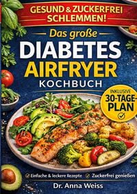 Produktbild: Das gro&szlig;e Diabetes Airfryer Kochbuch