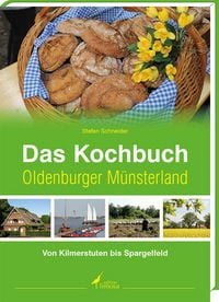Produktbild: Das Kochbuch Oldenburger M&uuml;nsterland