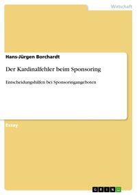 Produktbild: Der Kardinalfehler beim Sponsoring