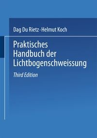 Produktbild: Praktisches Handbuch der Lichtbogenschweissung