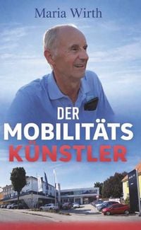 Produktbild: Der Mobilit&auml;tsk&uuml;nstler