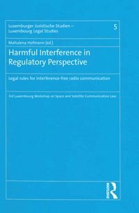 Produktbild: Harmful Interference in Regulatory Perspective