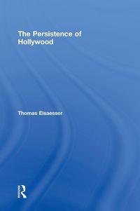 Produktbild: The Persistence of Hollywood