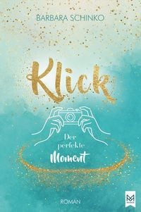 Produktbild: Klick &ndash; Der perfekte Moment