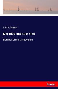 Produktbild: Der Dieb und sein Kind