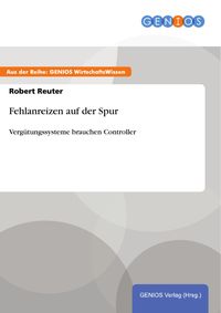 Produktbild: Fehlanreizen auf der Spur