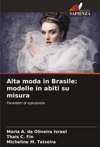 Produktbild: Alta moda in Brasile: modelle in abiti su misura