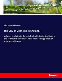 Produktbild: The Law of Licensing in England,