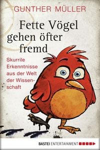 Produktbild: Fette V&ouml;gel gehen &ouml;fter fremd