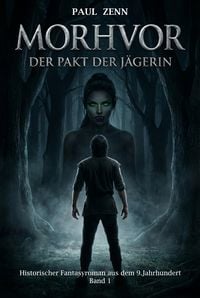 Produktbild: Morhvor - Der Pakt der J&auml;gerin