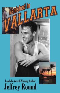 Produktbild: Vanished In Vallarta: A Bradford Fairfax Mystery