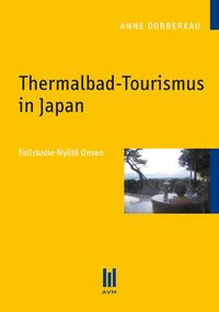 Produktbild: Thermalbad-Tourismus in Japan
