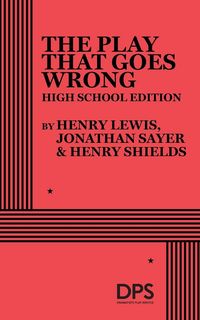 Produktbild: The Play That Goes Wrong (High School Edition)