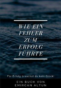Produktbild: Wie ein Fehler zum Erfolg f&uuml;hrte