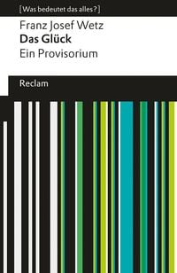 Produktbild: Das Gl&uuml;ck. Ein Provisorium