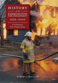 Produktbild: History of The Farmington Fire Department 1850 - 2000