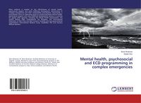 Produktbild: Mental health, psychosocial and ECD programming in complex emergencies