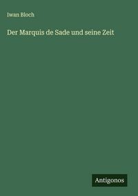 Produktbild: Der Marquis de Sade und seine Zeit