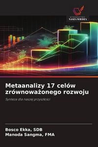 Produktbild: Metaanalizy 17 cel&oacute;w zr&oacute;wnowa&iquest;onego rozwoju
