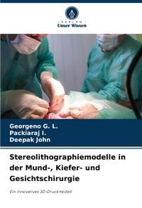 Produktbild: Stereolithographiemodelle in der Mund-, Kiefer- und Gesichtschirurgie