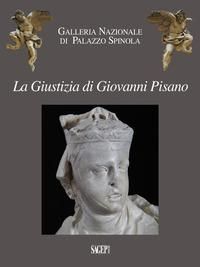 Produktbild: La Giustizia di Giovanni Pisano. I 50 anni di un'acquisizione