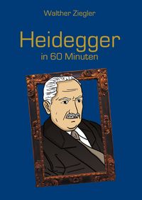 Produktbild: Heidegger in 60 Minuten