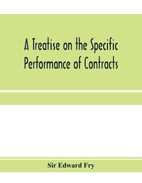 Produktbild: A treatise on the specific performance of contracts