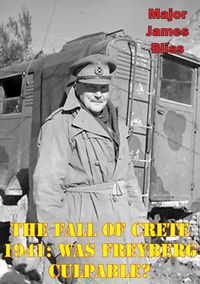 Produktbild: Fall of Crete 1941: Was Freyberg Culpable?
