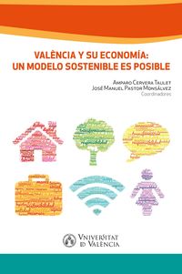 Produktbild: Valencia y su econom&iacute;a: un modelo sostenible es posible