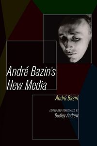 Produktbild: Bazin, A: Andre Bazin's New Media