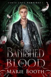 Produktbild: Banished by Blood (Santa Cruz Vampires, #1)