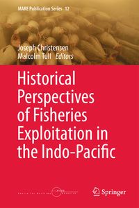 Produktbild: Historical Perspectives of Fisheries Exploitation in the Indo-Pacific