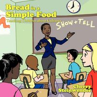 Produktbild: Bread is a Simple Food