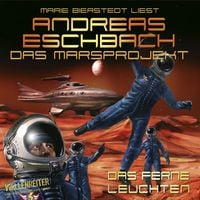 Produktbild: Folge 1: Das Marsprojekt - Das ferne Leuchten
