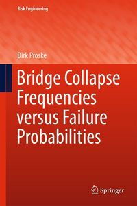 Produktbild: Bridge Collapse Frequencies versus Failure Probabilities