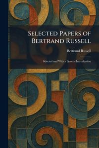 Produktbild: Selected Papers of Bertrand Russell