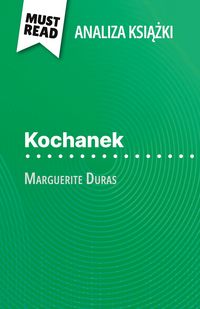 Produktbild: Kochanek ksi&iquest;&iquest;ka Marguerite Duras (Analiza ksi&iquest;&iquest;ki)