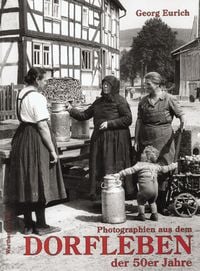 Produktbild: Photographien aus dem Dorfleben der 50er Jahre