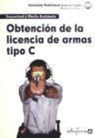 Produktbild: Hurtado Espinar, M: Obtenci&oacute;n de licencia de armas tipo C