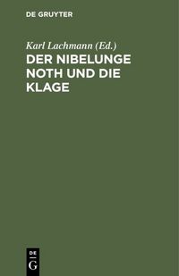 Produktbild: Der Nibelunge Noth und die Klage