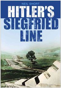 Produktbild: Short, N: Hitler's Siegfried Line