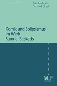 Produktbild: Komik und Solipsismus im Werk Samuel Becketts