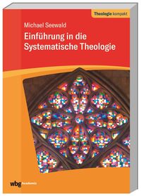 Produktbild: Einf&uuml;hrung in die Systematische Theologie