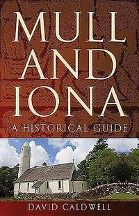 Produktbild: Mull and Iona: A Historical Guide