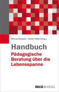 Produktbild: Handbuch P&auml;dagogische Beratung &uuml;ber die Lebensspanne